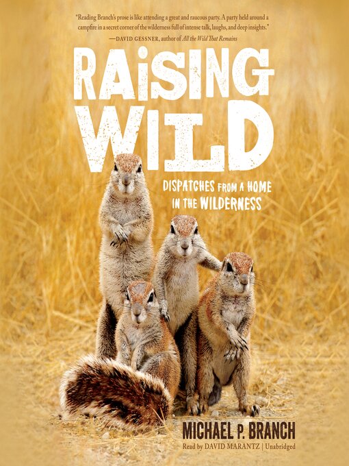 Title details for Raising Wild by Michael P. Branch - Available